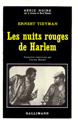 Ernest Tidyman - Les Nuits rouges de Harlem.