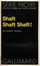 Ernest Tidyman - Shaft, Shaft, Shaft!.