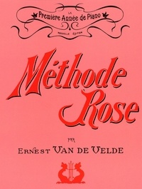 Scribd ebook gratuit télécharger Méthode Rose  - Première année de piano en francais par Ernest Van de Velde