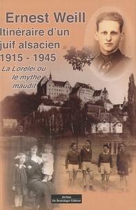 Itinéraire dun juif alsacien 1915-1945 - La Lorelei ou le mythe maudit.pdf