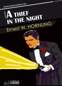 Ernest William Hornung - A thief in the night.