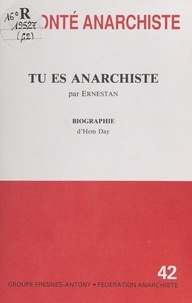  Ernestan et Hervé Trinquier - Tu es anarchiste.