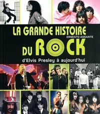 La grande histoire du rock d'Elvis Presley à aujourd'hui