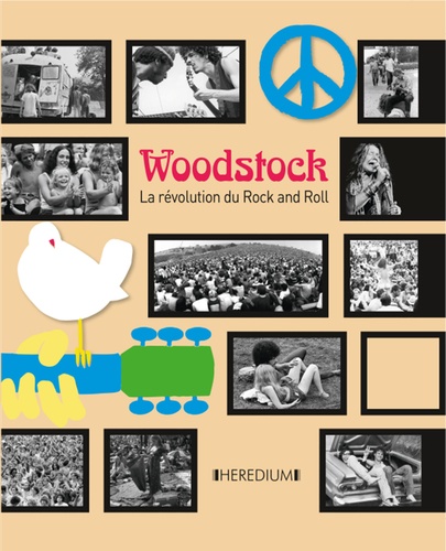 Woodstock. La révolution du Rock and Roll