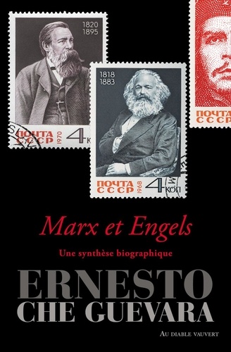 Marx et Engels. Une synthèse biographique