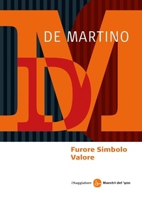 Ernesto De Martino - Furore Simbolo Valore.