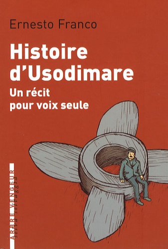 Ernesto Franco - Histoire d'Usodimare - Un récit pour voix seule.