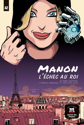 Manon. Echec au roi