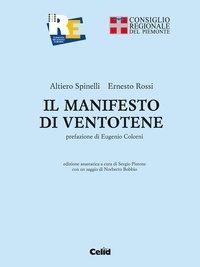 Ernesto Rossi et Altiero Spinelli - Il Manifesto di Ventotene.