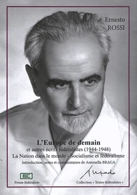 L'Europe de demain et autres écrits fédéralistes (1944-1948)