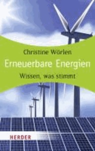 Erneuerbare Energien - Wissen, was stimmt.