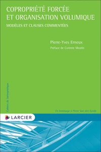 Copropriété forcée et organisation volumique