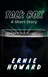  Ernie Howard - Talk Box.