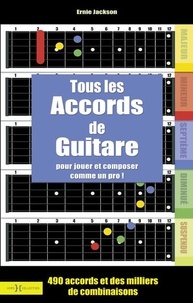 Livres en ligne à lire gratuitement en anglais sans téléchargement Tous les accords de guitare - Pour jouer et composer comme un dieu RTF 9782701404080