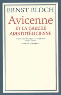 Ernst Bloch - Avicenne et la gauche aristotélicienne.