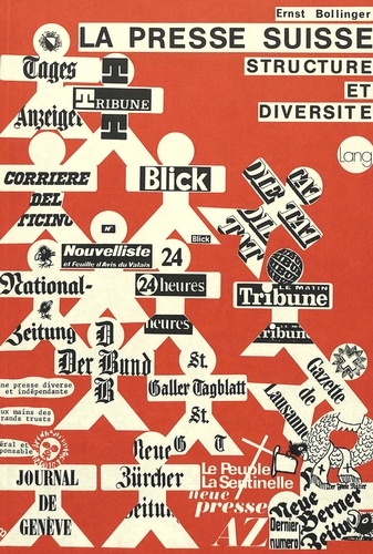 Ernst Bollinger - La presse suisse - Structure et diversité.