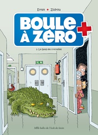  Ernst et  Zidrou - Boule à zéro Tome 2 : Le Gang des crocodiles.