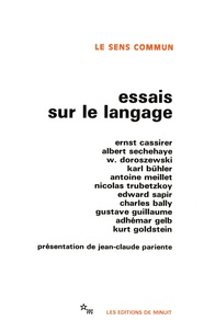 Ernst Cassirer et Albert Sechehaye - Essais sur le langage.