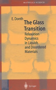 The Glass Transition. Relaxation Dynamics In Liquids And Disordered Materials