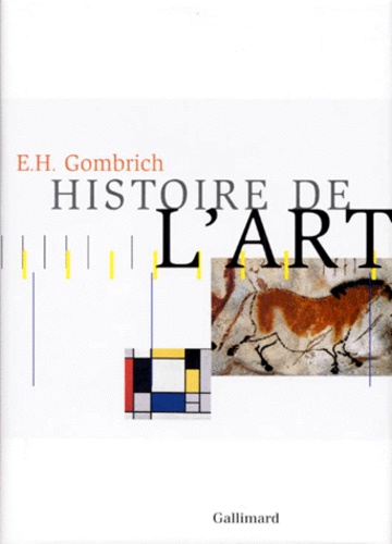 Ernst Gombrich - Histoire de l'art.