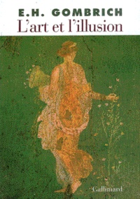 Ernst Gombrich - L'art et l'illusion - Psychologie de la représentation picturale, Edition 1996 révisée.