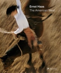 Ernst Haas - Ernst Haas - The American West.