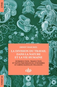Ernst Haeckel - La division du travail dans la nature et la vie humaine.