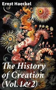 The History of Creation (Vol.1&amp;2)