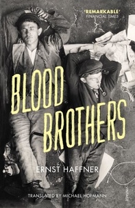 Ernst Haffner et Michael Hofmann - Blood Brothers.