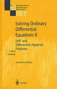 Ernst Hairer et Gerhard Wanner - Solving Ordinary Differential Equations 2 - Stiff and Differential-Algebraic Problems.