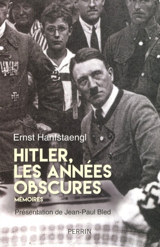 Hitler, les années obscures. Mémoires
