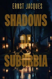 Shadows Of Suburbia
