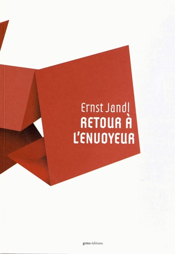 Ernst Jandl - Retour à l'envoyeur - Anthologie.