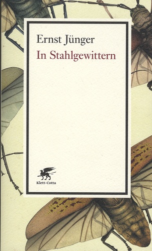 Ernst Jünger - In Stahlgewittern.