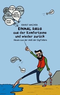 Ebooks gratuits télécharger le format txt Einmal raus aus der Komfortzone und wieder zurück - Neues aus der Welt der DigITellers