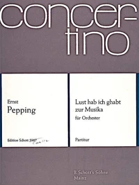 Lust hab ich ghabt zur Musika