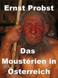 Das Moustérien in Österreich