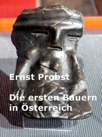Die ersten Bauern in Österreich