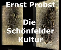 Die Schönfelder Kultur