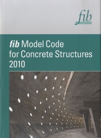  Ernst & Sohn - fib Model Code for Concrete Structures 2010.