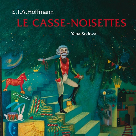 Casse-Noisette et le roi des souris de Ernst Theodor Amadeus Hoffmann -  Album - Livre - Decitre