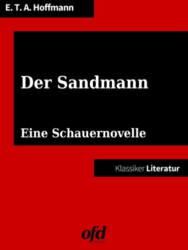 Der Sandmann. Eine Schauernovelle (Klassiker der ofd edition)