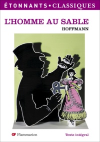 Ernst Theodor Amadeus Hoffmann - L'Homme au Sable.
