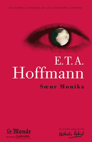 Ernst Theodor Amadeus Hoffmann - Soeur Monika / Le voeu.