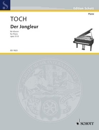 Ernst Toch - Edition Schott  : The Juggler - from "Three Burlesques". op. 31/3. piano..