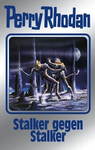 Perry Rhodan 157: Stalker gegen Stalker  (Silberband)