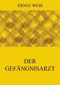 Der Gefängnisarzt