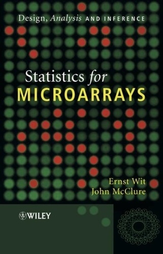 Ernst Wit - Statistics for Microarrays : design, analysis and interference.