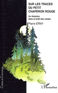 Sur les traces du Petit Chaperon Rouge