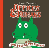 Offices & Humans